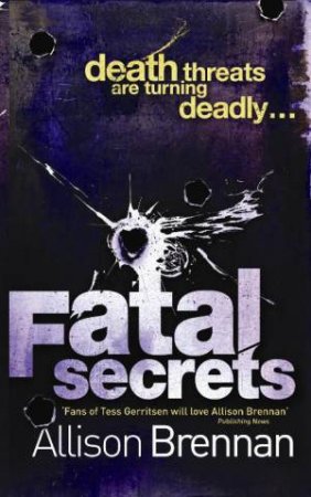 Fatal Secrets: FBI Trilogy 2 by Allison Brennan