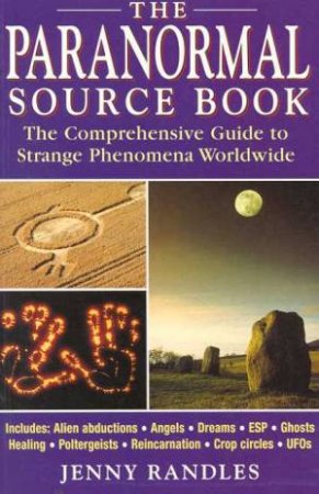 The Paranormal Source Book by Jenny Randles