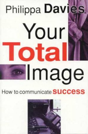 Your Total Image by Philippa Davies