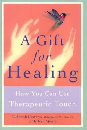 A Gift For Healing by Deborah Cowens