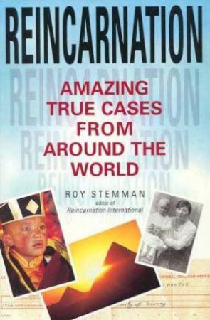 Reincarnation by Roy Stemman