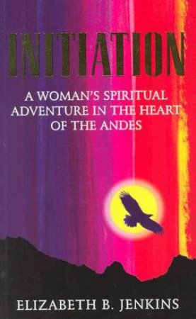 Initiation by Elizabeth B Jenkins