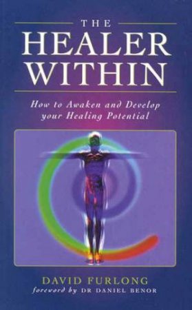 The Healer Within by David Furlong