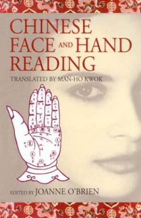 Chinese Face And Hand Reading by Joanne O'Brien