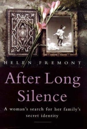 After Long Silence by Helen Fremont