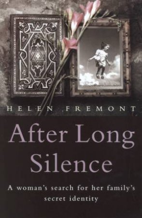 After Long Silence by Helen Fremont