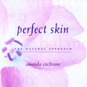 Perfect Skin by Amanda Cochrane