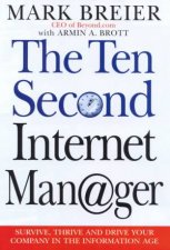 The Ten Second Internet Manager