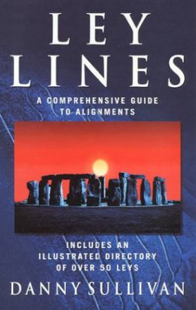 Ley Lines by Danny Sullivan