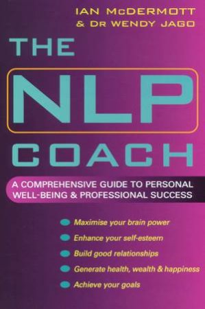 The NLP Coach by Ian McDermott & Dr Wendy Jago