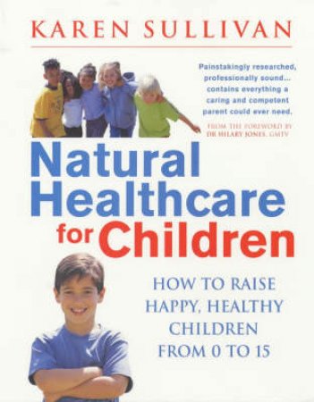 Commonsense Healthcare For Children by Karen Sullivan