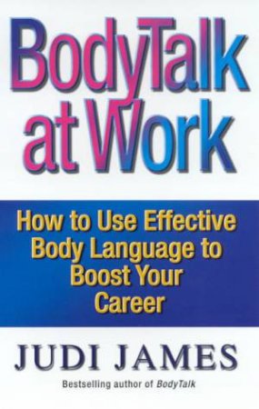 BodyTalk At Work by Judi James