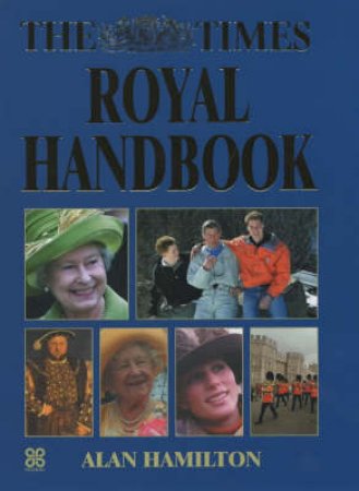 Times Royal Handbook by Alan Hamilton