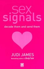 Sex Signals Decode Them And Send Them