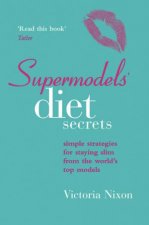 Supermodels Diet Secrets