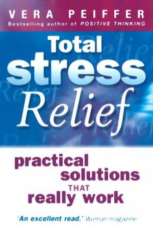 Total Stress Relief by Vera Peiffer