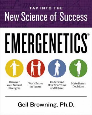 Emergenetics by Geil Browning