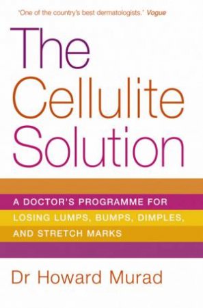 The Cellulite Solution by Howard Murad