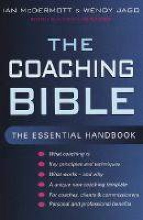 The Coaching Bible by Ian McDermott & Wendy Jago