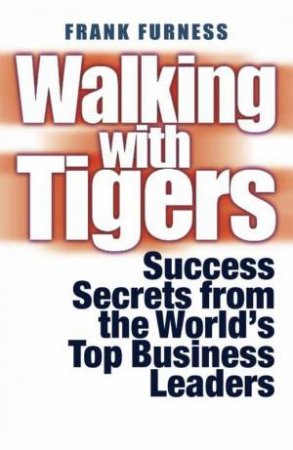 Walking With Tigers by Frank Furness