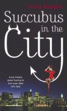 Succubus in the City by Nina Harper