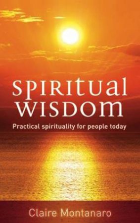 Spiritual Wisdom by Clare Montanaro