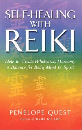 Self-Healing with Reiki by Penelope Quest