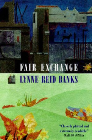 Fair Exchange by Lynne Reid Banks