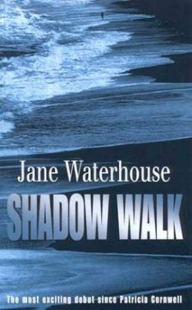 Shadow Walk by Jane Waterhouse