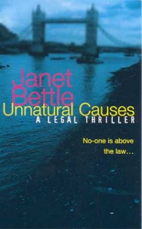 Unnatural Causes by Janet Bettle