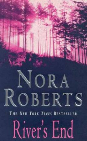 River's End by Nora Roberts