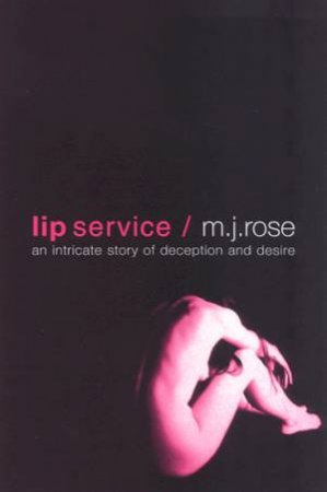 Lip Service by M J Rose