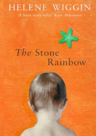 The Stone Rainbow by Helene Wiggin