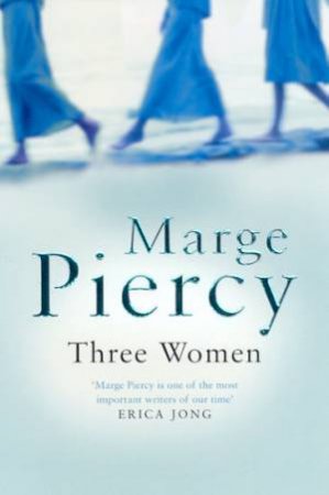 Three Women by Marge Piercy