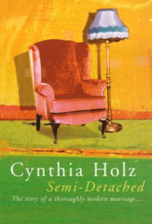 Semi-Detached by Cynthia Holz