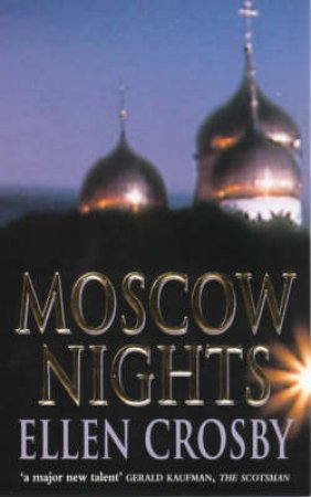 Moscow Nights by Ellen Crosby