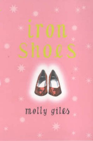 Iron Shoes by Molly Giles