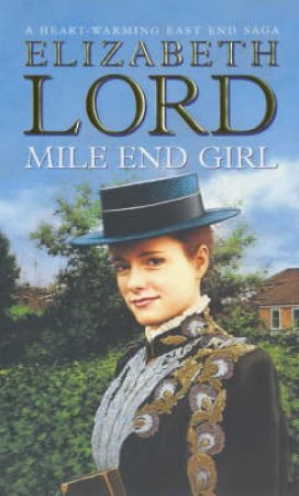 Mile End Girl by Elizabeth Lord