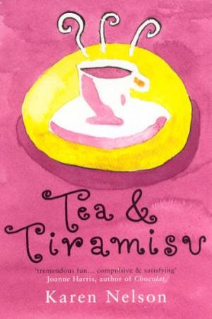 Tea And Tiramisu by Karen Nelson