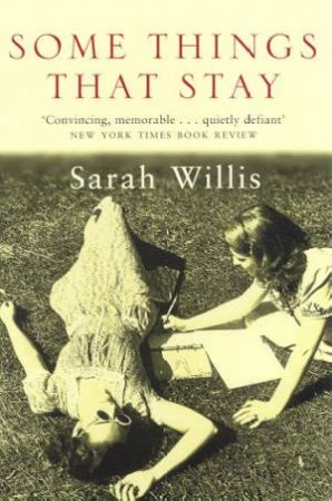 Some Things That Stay by Sarah Willis