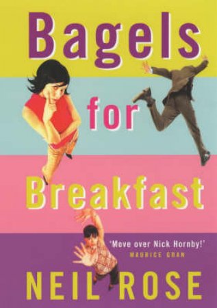 Bagels For Breakfast by Neil Rose