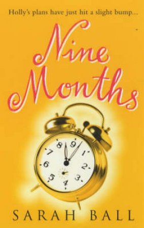 Nine Months by Sarah Ball