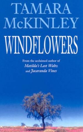 Windflowers by Tamara McKinley