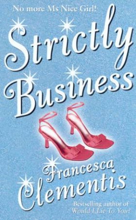 Strictly Business by Francesca Clementis