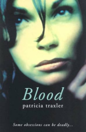 Blood by Patricia Traxler