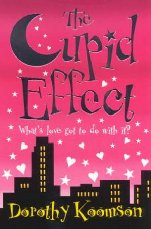 The Cupid Effect by Dorothy Koomson