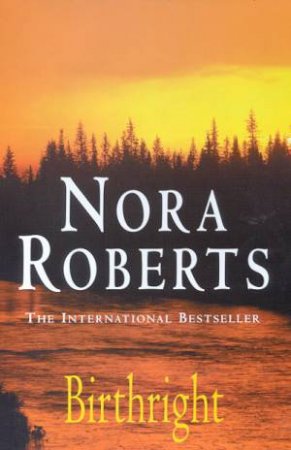 Birthright by Nora Roberts