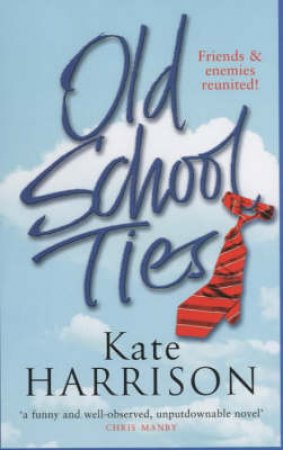 Old School Ties by Kate Harrison