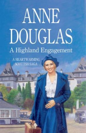 A Highland Engagement by Anne Douglas