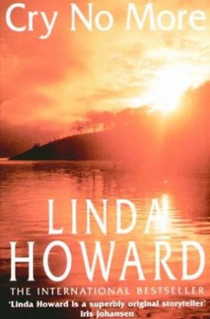 Cry No More by Linda Howard